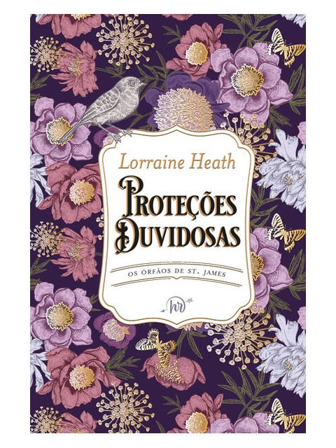 ProteçõEs Duvidosas – Edição de Luxo em Capa Dura do Segundo Livro da SéRie os óRfãos de St. James