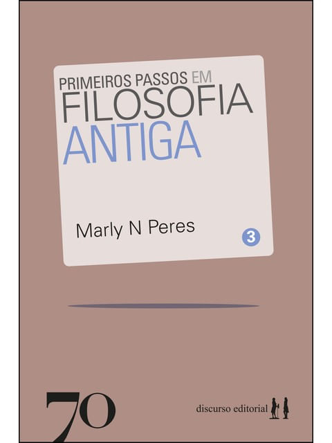 Primeiros Passos em Filosofia Antiga