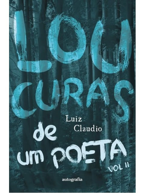 Loucuras de um Poeta - Vol. 2
