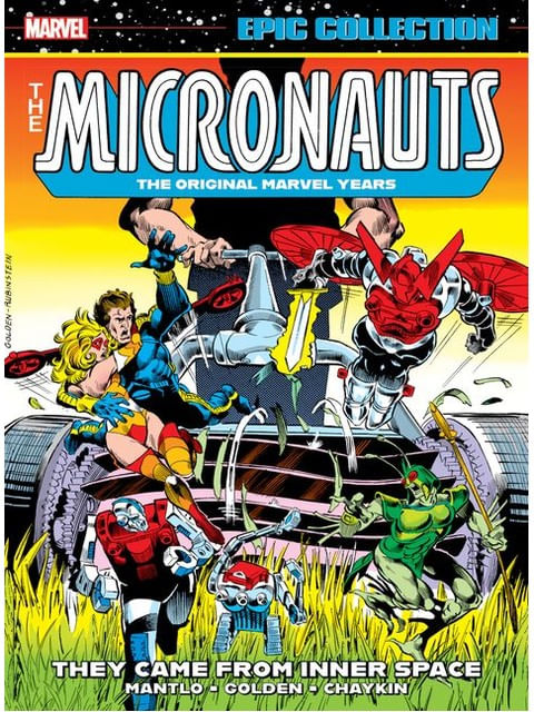 Micronauts Epic Collection - The Original Marvel Years - They Came From Inner Space