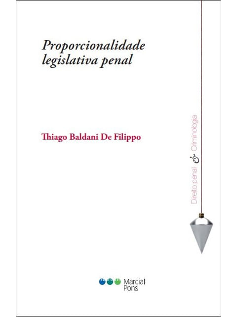 Proporcionalidade Legislativa Penal - 2025