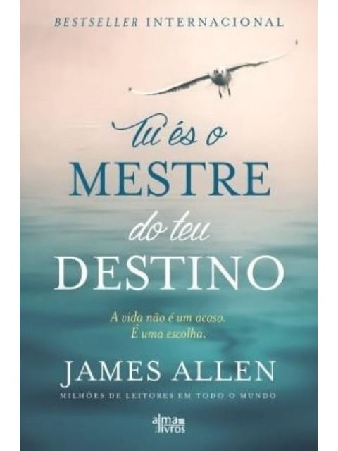 Tu éS o Mestre do Teu Destino