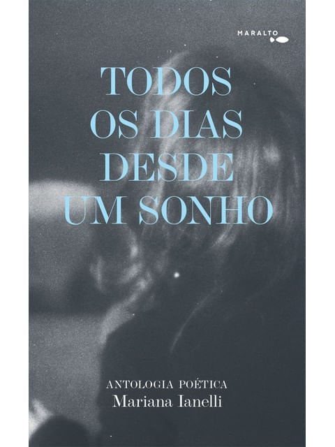 Todos os Dias Desde um Sonho