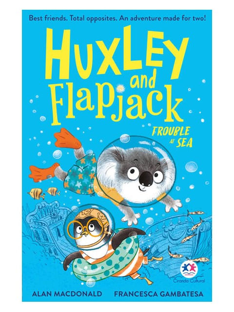 Huxley And Flapjack - Trouble At Sea