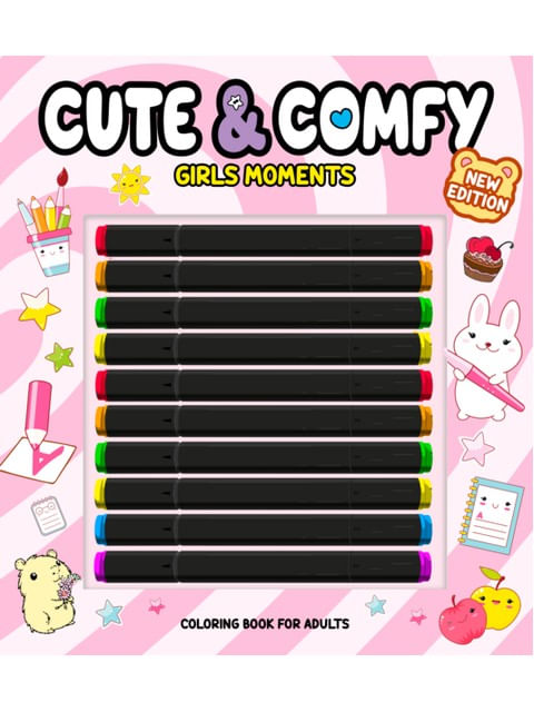Cute & Comfy New Edition - Girls Moments - Livro de Colorir Adulto