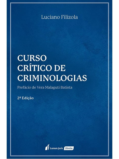 Capa do livro Curso CríTico de Criminologias - 2025 de Luciano Filizola