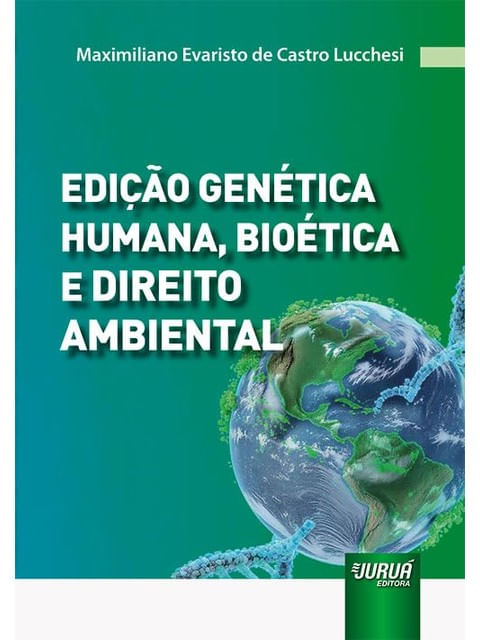 Edição GenéTica Humana, BioéTica e Direito Ambiental - 2025