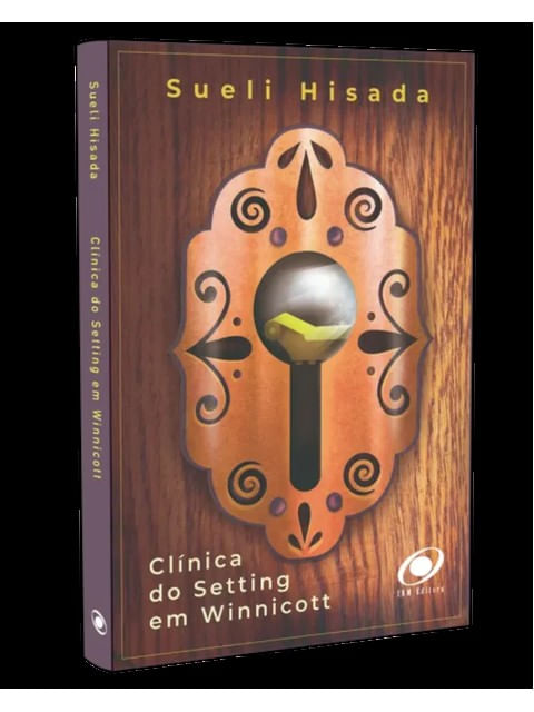 ClíNica do Setting em Winnicott – 2ª Edição