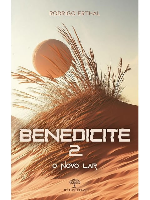 Benedicite - o Novo Lar - Vol. 2