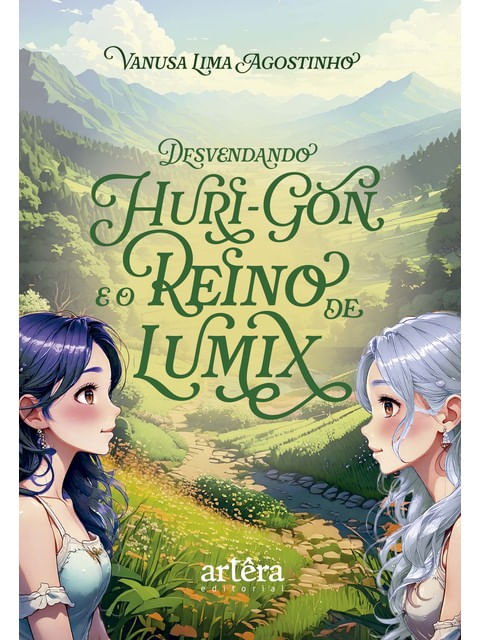 Capa do livro Desvendando Huri-Gon e o Reino de Lumix de Vanusa Lima Agostinho