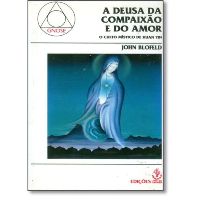 Capa do livro A Deusa da Compaixão e do Amor de Jhon Blofeld