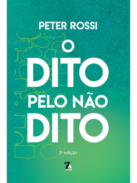 O Dito Pelo Não Dito