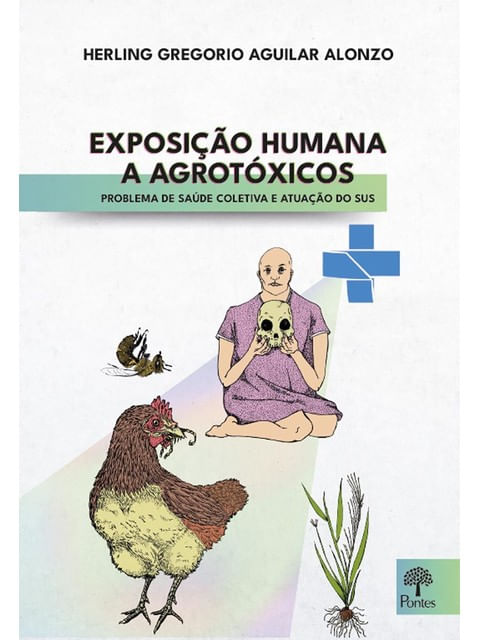 Capa do livro Exposição Humana a AgrotóXicos de Herling Gregorio Aguilar Alonzo