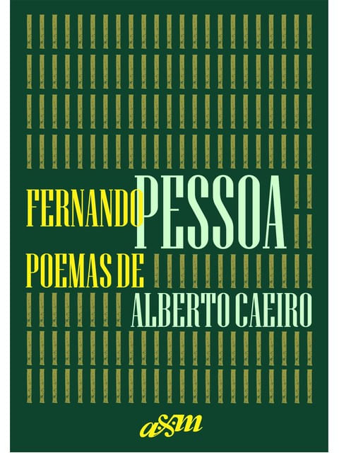 Fernando Pessoa - Poemas de Alberto Caeiro