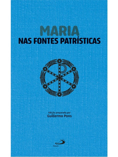 Maria nas Fontes PatríSticas