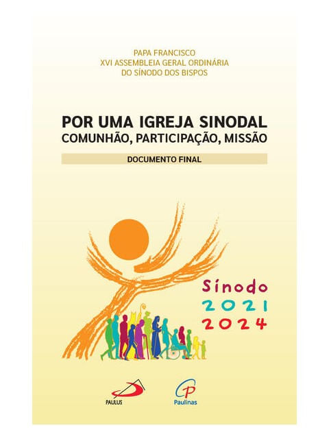 Por uma Igreja Sinodal: Comunhão, Participação, Missão