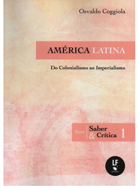 AméRica Latina: do Colonialismo ao Imperalismo