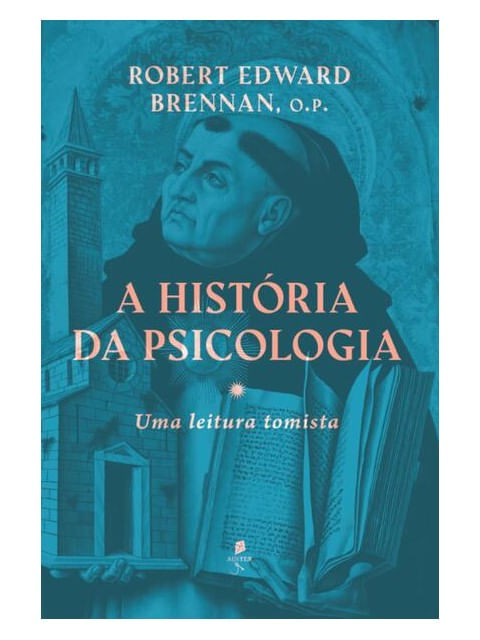 A HistóRia da Psicologia: uma Leitura Tomista
