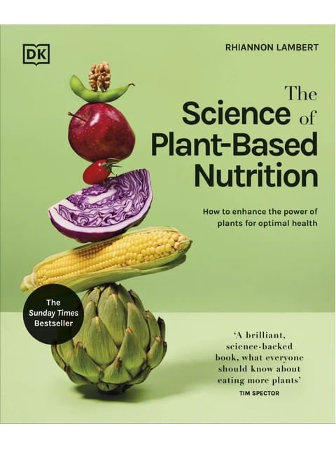 The Science Of Plant-Based Nutrition