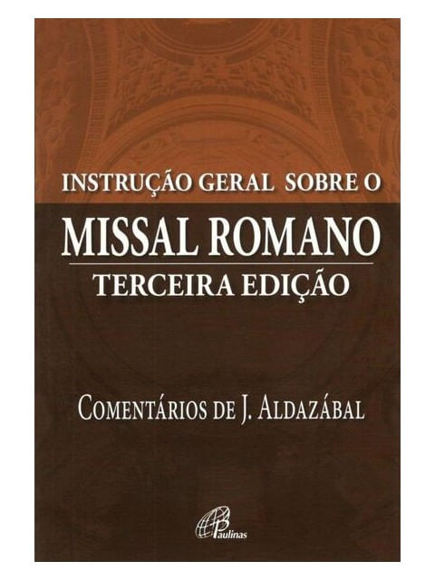 Instrução Geral sobre o Missal Romano