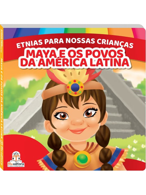 Etnias para Nossas Crianças: Povos Latinos