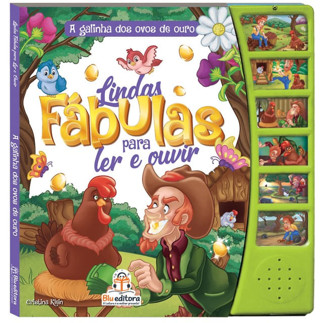Lindas FáBulas para Ler e Ouvir: a Galinha dos Ovos de Ouro