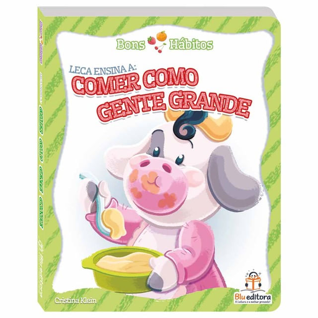 Bons HáBitos: Leca Ensina a Comer Como Gente Grande