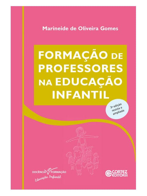 Formação de Professores na Educação Infantil - Vol. 3