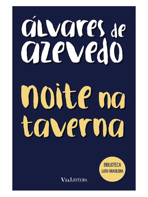 Noite na Taverna - áLvares de Azevedo
