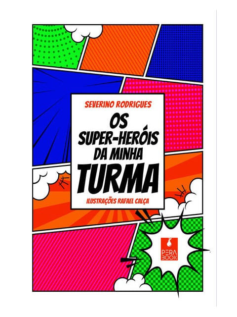 Os Super-HeróIs da Minha Turma