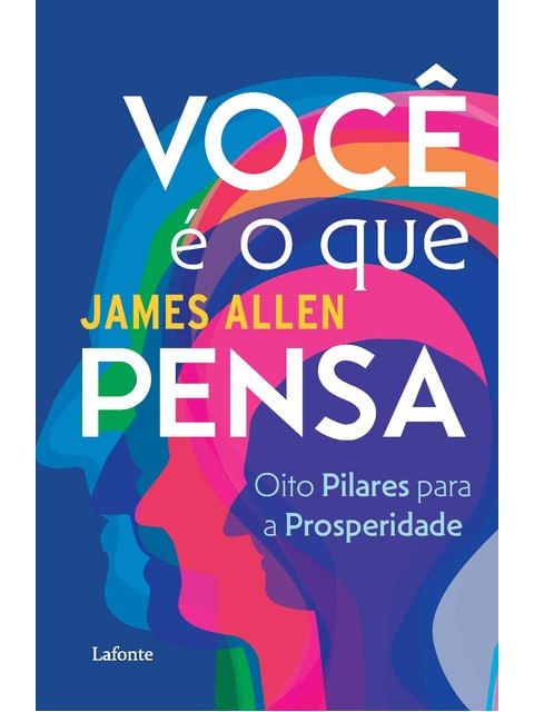 Você é o Que Pensa - James Allen