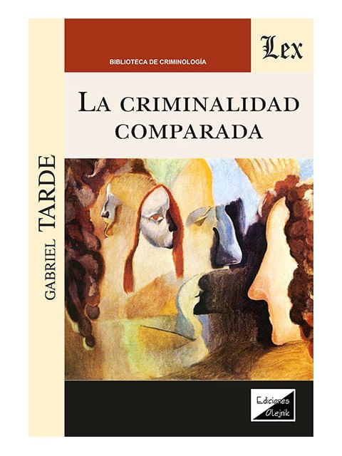 La Criminalidad Comparada
