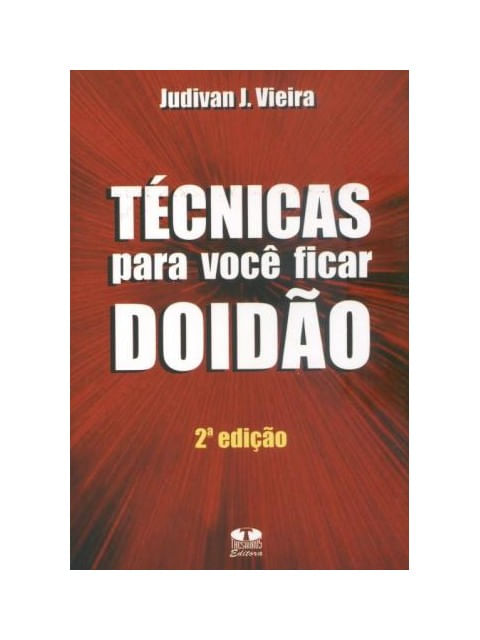 TéCnicas para Você Ficar Doidão