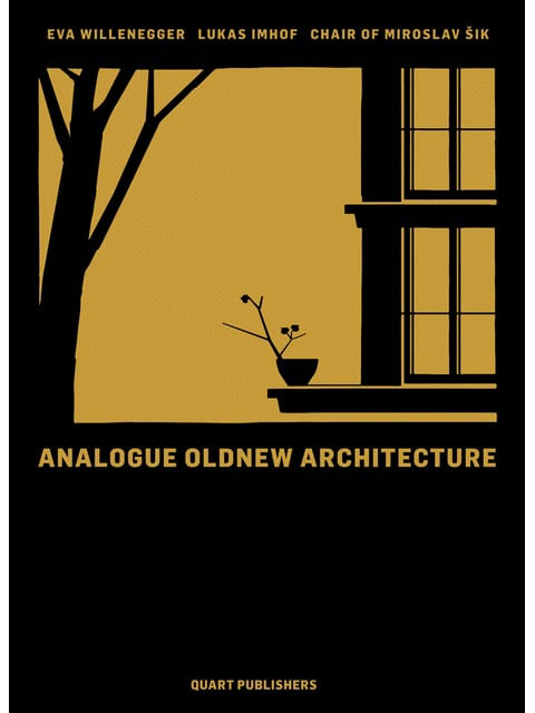 Capa do livro Analogue Oldnew Architecture de Miroslav | Imhof Lukas | Dell Antonio Alberto Sik
