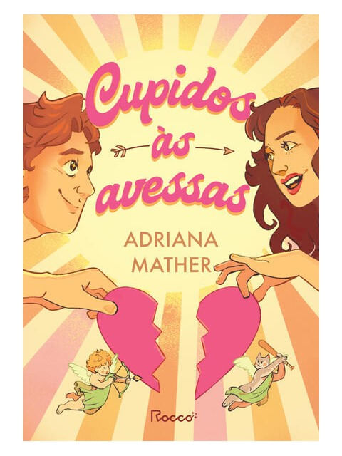 Capa do livro Cupidos àS Avessas de Adriana Mather