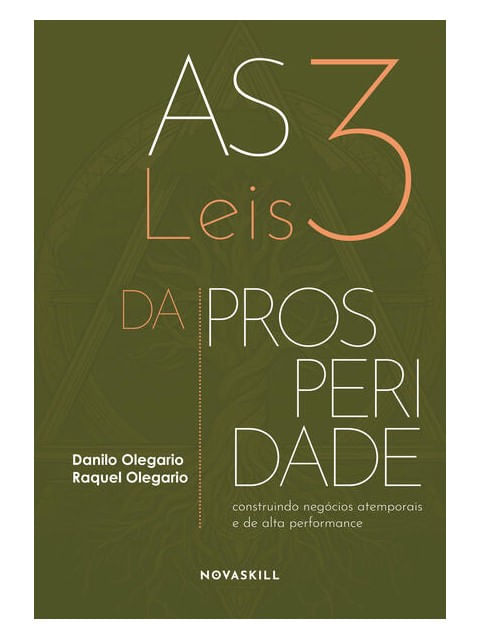 Capa do livro As 3 Leis da Prosperidade de Danilo | Olegario Raquel Olegario