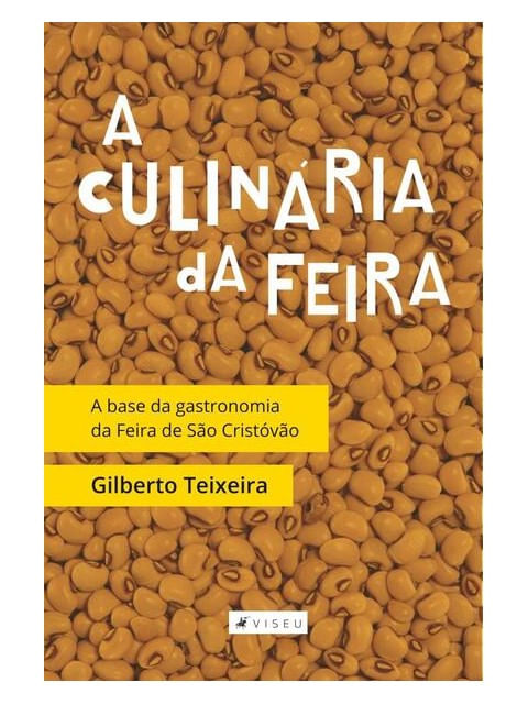Capa do livro A CulináRia da Feira de Gilberto Teixeira