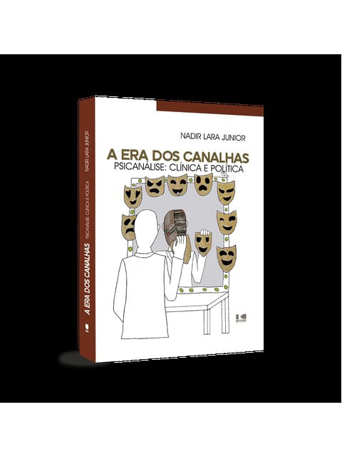 Capa do livro A Era dos Canalhas de Nadir Lara Junior