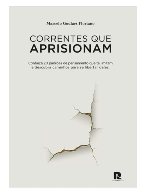 Capa do livro Correntes Que Aprisionam de Marcelo Goulart Floriano