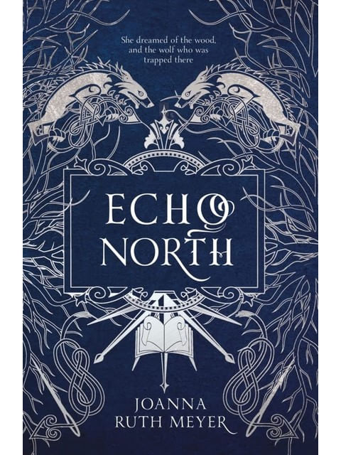 Capa do livro Echo North de Joanna Ruth Meyer