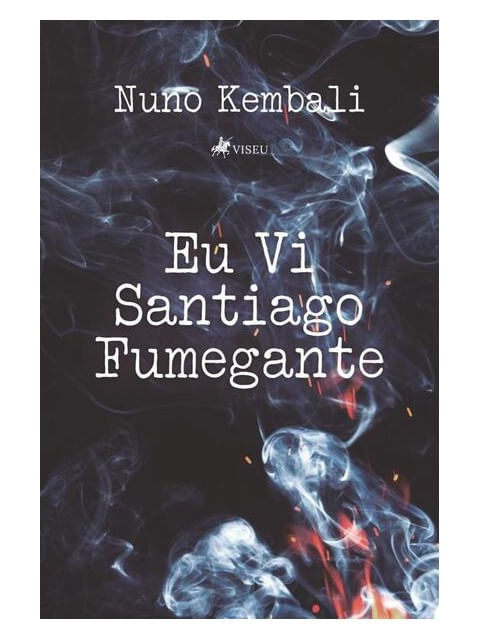 Eu Vi Santiago Fumegante