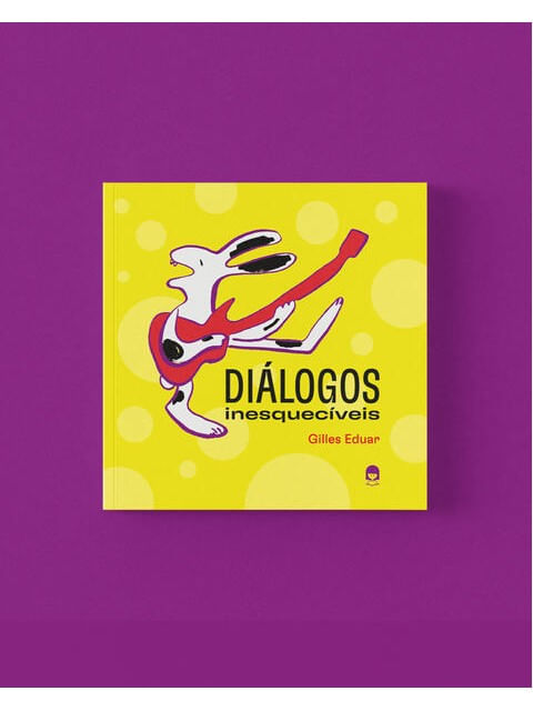 Capa do livro DiáLogos InesquecíVeis de Eduar Gilles