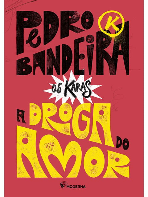 A Droga do Amor - Nova Edição