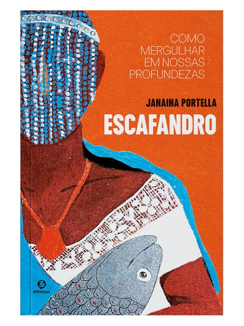 Capa do livro Escafandro de Janaina Portella