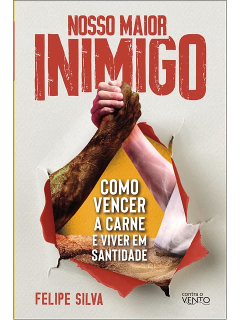 Nosso Maior Inimigo