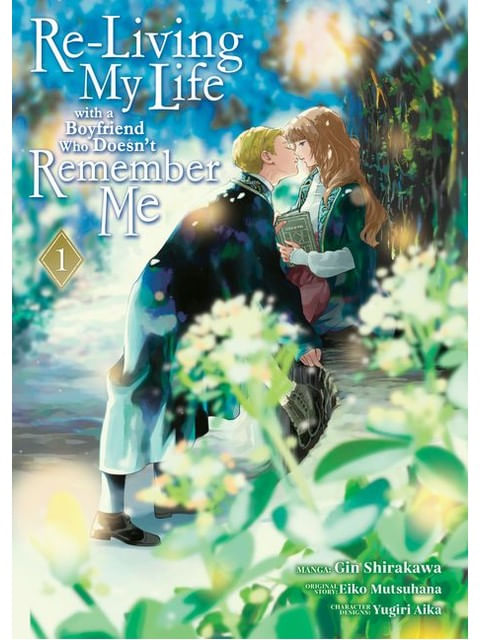 Capa do livro Re-Living My Life With a Boyfriend Who Doesn'T Remember Me - Vol. 1 de Eiko Mutsuhana