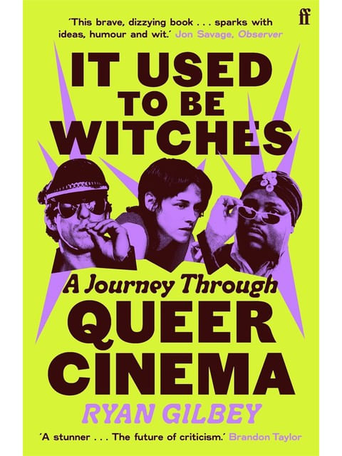 Capa do livro It Used To Be Witches de Ryan Gilbey