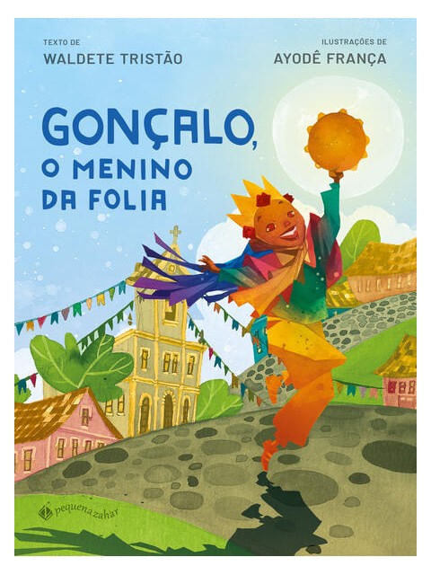Gonçalo, o Menino da Folia