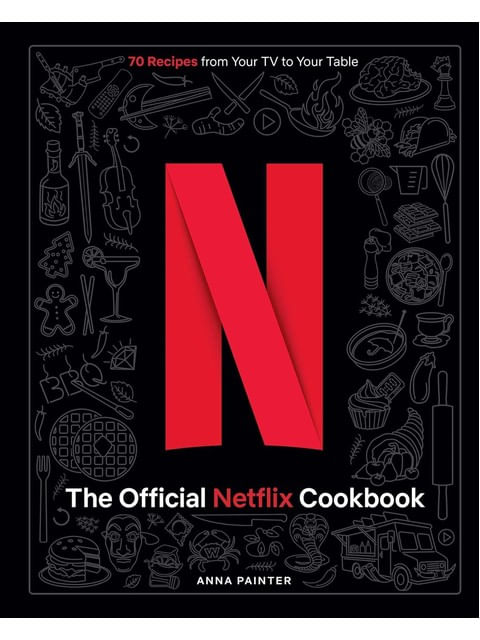 Capa do livro The Official Netflix Cookbook de Anna Painter
