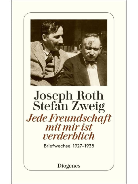 Capa do livro Jede Freundschaft Mit Mir Ist Verderblich - Briefwechsel 1927 - 1938 de Joseph | Zweig Stefan Roth